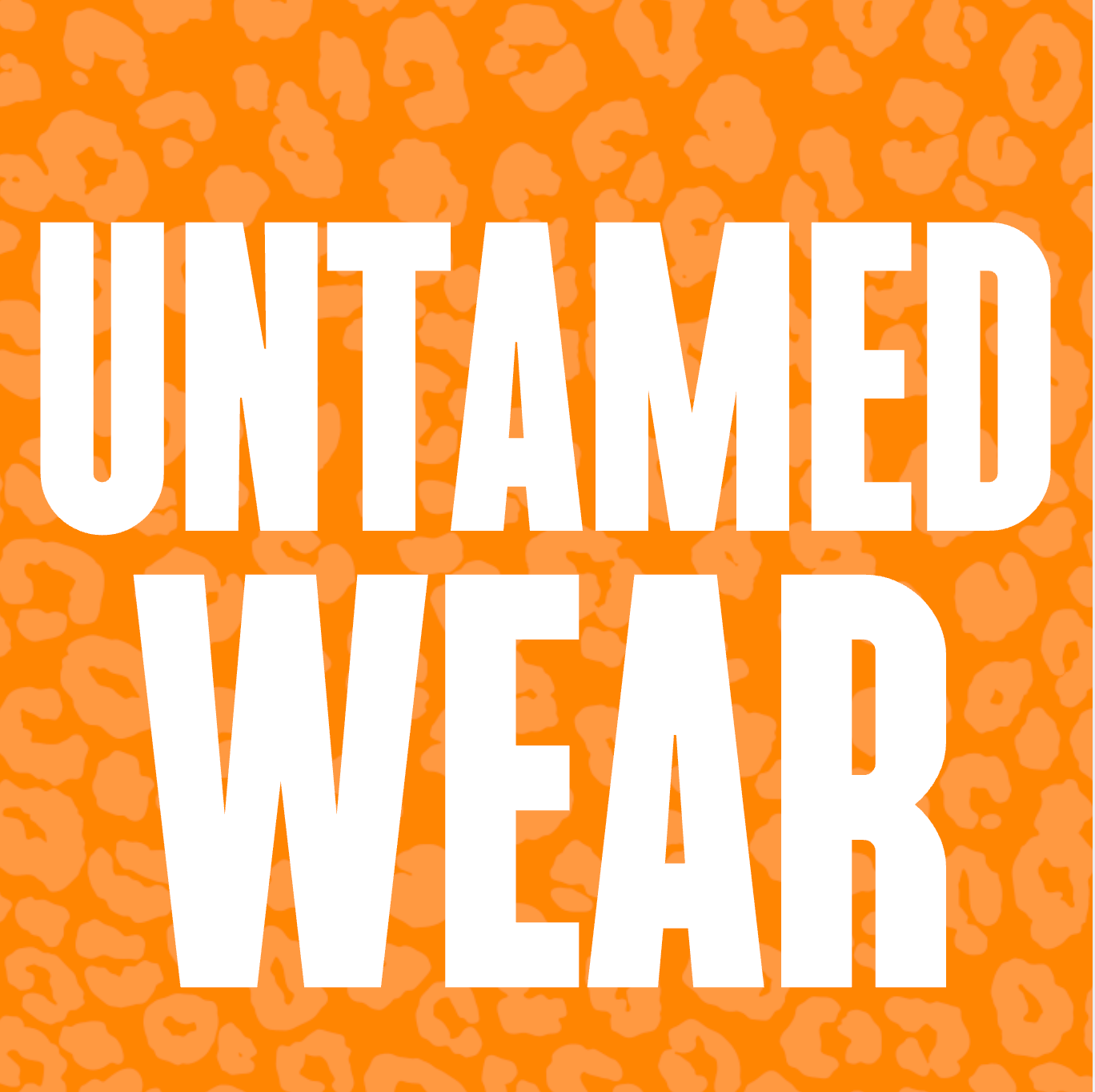 U N T A M E D W E A R